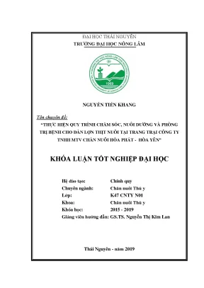 Luận văn thực hiện quy trình chăm sóc nuôi dưỡng và phòng trị bệnh cho đàn lợn thịt nuôi tại trang trại công ty trách nhiệm hữu hạn một thành viên chăn nuôi hòa phát hòa yên