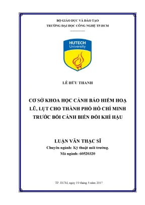 Luận văn thạc sĩ cơ sở khoa học cảnh báo hiểm họa lũ lụt cho thành phố hồ chí minh trước bối cảnh biến đổi khí hậu
