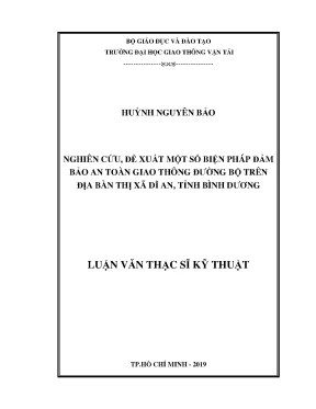 Nghiên cứu đề xuất một số biện pháp đảm bảo an toàn giao thông đường bộ trên địa bàn thị xã dĩ an tỉnh bình dương luận văn thạc sĩ chuyên ngành xây dựng đường ô tô và đường thành phố
