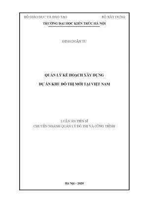 Luận án tiến sĩ quản lý kế hoạch xây dựng dự án khu đô thị mới tại việt nam