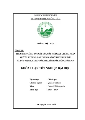 Luận văn thực hiện công tác cấp đổi cấp mới giấy chứng nhận quyền sử dụng đất trên địa bàn thôn đức lợi xã đức mạnh huyện đắk mil tỉnh đắk nông