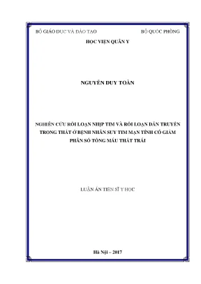 Luận án tiến sĩ nghiên cứu rối loạn nhịp tim và rối loạn dẫn truyền trong thất ở bệnh nhân suy tim mạn tính có giảm phân số tống máu thất trái