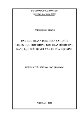 Luận án tiến sĩ khoa học giáo dục dạy học phần điện học vật lý 11 trung học phổ thông góp phần bồi dưỡng năng lực giải quyết vấn đề của học sinh