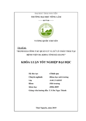 Luận văn đánh giá công tác quản lý và xử lý chất thải tại bệnh viện đa khoa tỉnh hà giang