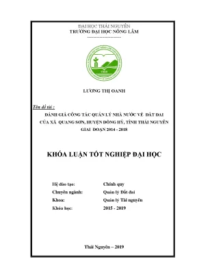 Luận văn đánh giá công tác quản lý nhà nước về đất đai của xã quang sơn huyện đồng hỷ tỉnh thái nguyên giai đoạn 2014 2018