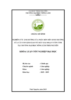 Luận văn nghiên cứu ảnh hưởng của phân bón đến sinh trưởng của cây con kim giao núi đất nageia wallichiana giai đoạn vườn ươm tại trường đại học nông lâm thái nguyên