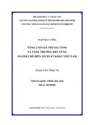 Luận văn thạc sĩ nâng cao giá trị gia tăng và tăng trưởng bền vững ngành chế biến gỗ xuất khẩu việt nam