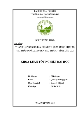 Luận văn thành lập tờ bản đồ địa chính tờ số 55 từ số liệu đo thị trấn phố lu huyện bảo thắng tỉnh lào cai