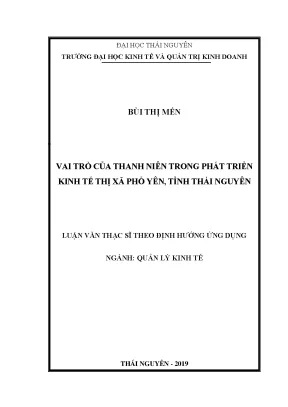 Luận văn thạc sĩ vai trò của thanh niên trong phát triển kinh tế thị xã phổ yên tỉnh thái nguyên