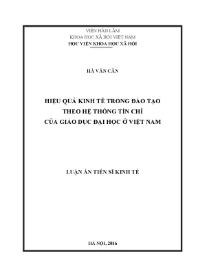 Luận án tiến sĩ hiệu quả kinh tế trong đào tạo theo hệ thống tín chỉ của giáo dục học ở việt nam
