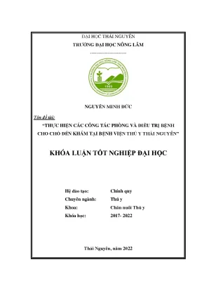 Luận văn thạc sĩ thực hiện các biện pháp phòng và trị bệnh cho chó đến khám tại bệnh viện thú y thái nguyên