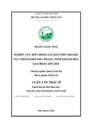 Luận văn thạc sĩ nghiên cứu biến động giá đất ở đô thị tại thành phố nha trang tỉnh khánh hòa giai đoạn 2017 2021