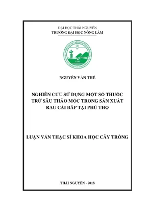 Luận văn thạc sĩ nghiên cứu sử dụng một số thuốc trừ sâu thảo mộc trong sản xuất rau cải bắp tại phú thọ