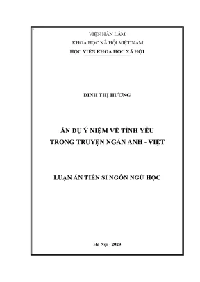 Luận án ẩn dụ ý niệm về tình yêu trong truyện ngắn anh việt