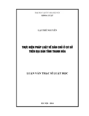 Luận văn thạc sĩ thực hiện pháp luật về dân chủ ở cơ sở trên địa bàn tỉnh thanh hóa