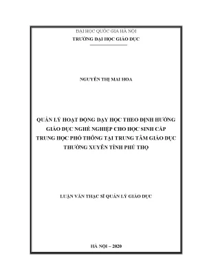 Luận văn thạc sĩ quản lý giáo dục quản lý hoạt động dạy học theo định hướng giáo dục nghề nghiệp cho học sinh cấp trung học phổ thông tại trung tâm giáo dục thường xuyên tỉnh phú thọ