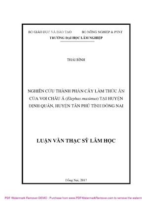 Luận văn thạc sĩ nghiên cứu thành phần cây làm thức ăn của voi châu á alephas maximus tại huyện định quán huyện tân phú tỉnh đồng nai