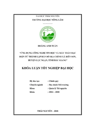 Luận văn ứng dụng công nghệ tin học và máy toàn đạc điện tử thành lập bản đồ địa chính xã biên sơn huyện lục ngạn tỉnh bắc giang
