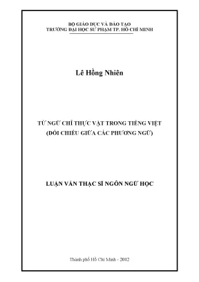 Luận văn thạc sĩ từ ngữ chỉ thực vật trong tiếng việt đối chiếu giữa các phương ngữ