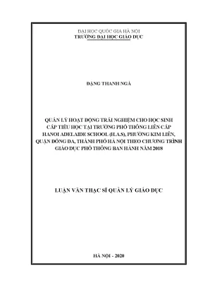 Luận văn thạc sĩ quản lý giáo dục quản lý hoạt động trải nghiệm cho học sinh cấp tiểu học tại trường phổ thông liên cấp hanoi adelaide school