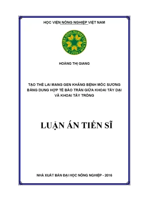 Luận án tiến sĩ nông nghiệp tạo thể lai mang gen kháng bệnh mốc sương bằng dung hợp tế bào trần giữa khoai tây dại và khoai tây trồng