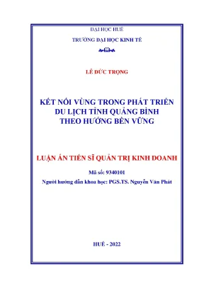 Luận án tiến sĩ kết nối vùng trong phát triển du lịch tỉnh quảng bình theo hướng bền vững