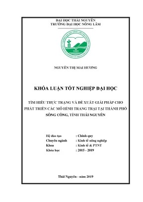 Luận văn tìm hiểu thực trạng và đề xuất giải pháp cho phát triển các mô hình trang trại trên địa bàn thành phố sông công tỉnh thái nguyên
