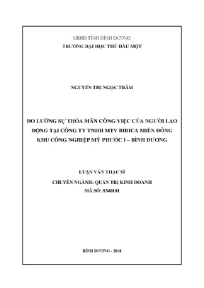 Luận văn thạc sĩ đo lường sự thỏa mãn công việc của người lao động tại công ty tnhh mtv bibica miền đông khu công nghiệp mỹ phước i bình dương