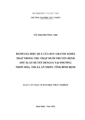 Luận văn thạc sĩ đánh giá hiệu quả của bẫy gravid aedes trap trong thu thập muỗi truyền bệnh sốt xuất huyết dengue tại phường nhơn hòa thị xã an nhơn tỉnh bình định