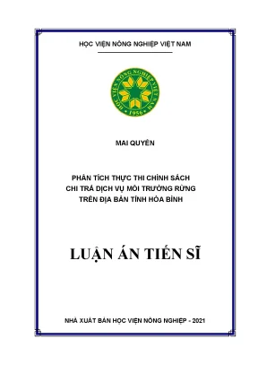 Luận án tiến sĩ phân tích thực thi chính sách chi trả dịch vụ môi trường rừng trên địa bàn tỉnh hòa bình
