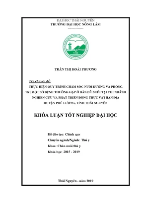 Luận văn thực hiện quy trình chăm sóc nuôi dưỡng và phòng trị một số bệnh thường gặp ở đàn dê nuôi tại chi nhánh nc pt động thực vật bản địa huyện phú lương
