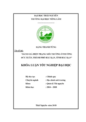 Luận văn đánh giá hiện trạng môi trường ở phường đức xuân thành phố bắc kạn tỉnh bắc kạn