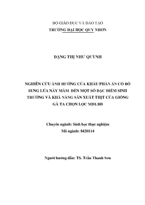 Luận văn thạc sĩ nghiên cứu ảnh hưởng của khẩu phần ăn có bổ sung lúa nảy mầm đến một số đặc điểm sinh trưởng và khả năng xuất thịt của giống gà ta chọn lọc md1bđ