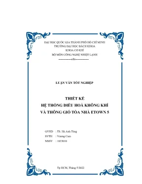 Luận văn tốt nghiệp thiết kế hệ thống điều hoà không khí và thông gió tòa nhà etown 5