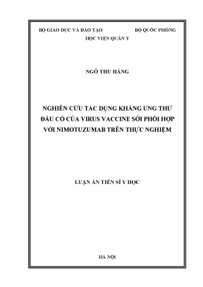 Luận án tiến sĩ nghiên cứu tác dụng kháng ung thư đầu cổ của virus vaccine sởi phối hợp với nimotuzumab trên thực nghiệm