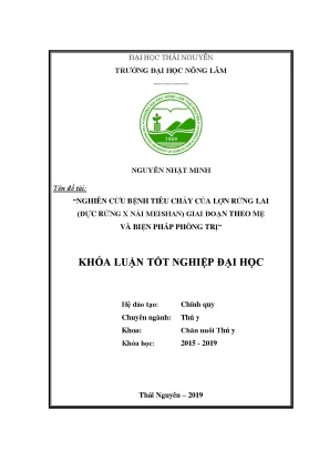 Luận văn nghiên cứu bệnh tiêu chảy của lợn rừng lai đực rừng x nái meishan giai đoạn theo mẹ và biện pháp phòng trị