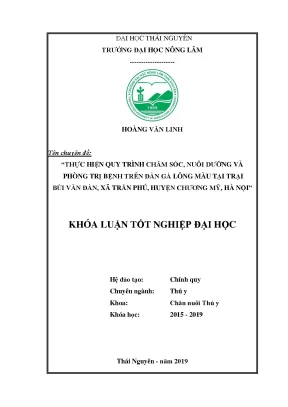 Luận văn thực hiện quy trình chăm sóc nuôi dưỡng và phòng trị bệnh trên đàn gà lông màu tại trại bùi văn đàn xã trần phú huyện chương mỹ hà nội