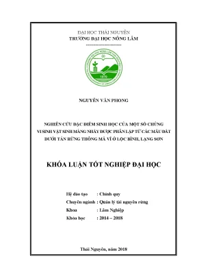 Luận văn nghiên cứu đặc điểm sinh học của một số chủng vi sinh vật sinh màng nhầy được phân lập từ các mẫu đất dưới tán rừng thông ở lộc bình lạng sơn