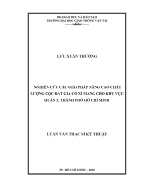 Nghiên cứu các giải pháp nâng cao chất lượng cọc đất gia cố xi măng cho khu vực quận 2 thành phố hồ chí minh luận văn thạc sỹ chuyên ngành xây dựng đường ô tô và đường thành phố