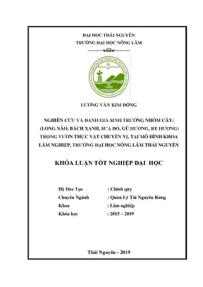Luận văn nghiên cứu và đánh giá sinh trưởng một số loài cây bản địa long não bách xanh sưa đỏ gù hương re hương trong vườn thực vật chuyển vị