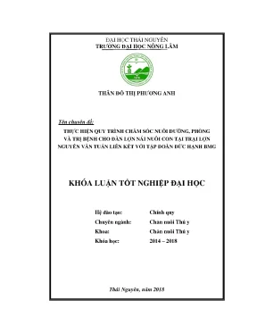 Luận văn thực hiện quy trình chăm sóc nuôi dưỡng phòng và trị bệnh cho đàn lợn nái nuôi con tại trại lợn nguyễn văn tuấn liên kết với tập đoàn đức hạnh bmg