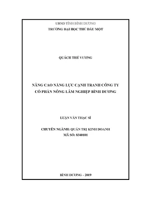 Luận văn thạc sĩ nâng cao năng lực cạnh tranh công ty cổ phần nông lâm nghiệp bình dương