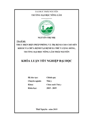 Luận văn thực hiện biện pháp phòng và trị bệnh cho chó đến khám và chữa bệnh tại bệnh xá thú y cộng đồng trường đại học nông lâm thái nguyên