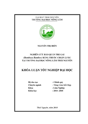 Luận văn nghiên cứu bảo quản tre gai bambusa bambos bằng thuốc cislin 2 5 ec