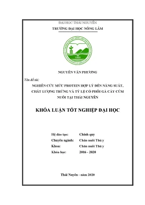 Luận văn nghiên cứu mức protein hợp lý đến năng suất chất lượng trứng và tỷ lệ có phôi gà cáy củm nuôi tại thái nguyên