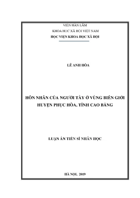 Luận án tiến sĩ hôn nhân của người tày ở vùng biên giới huyện phục hòa tỉnh cao bằng