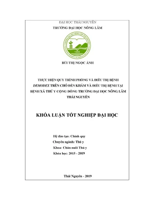 Luận văn thực hiện quy trình phòng và trị bệnh demodex trên chó đến khám và điều trị bệnh tại bệnhh xá thú y cộng đồng trường đại học nông lâm thái nguyên