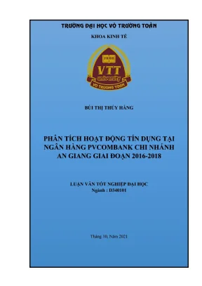 Luận văn tốt nghiệp quản trị kinh doanh phân tích hoạt động tín dụng tại ngân hàng pvcombank chi nhánh an giang giai đoạn 2016 2018