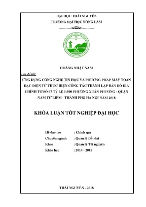 Luận văn ứng dụng công nghệ tin học và phương pháp máy toàn đạc điện tử thực hiện công tác thành lập bản đồ địa chính tờ số 67 tỷ lệ 1 500 phường xuân phương