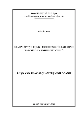 Giải pháp tạo động lực cho người lao động tại công ty tnhh mtv an phú luận văn thạc sĩ chuyên ngành quản trị kinh doanh